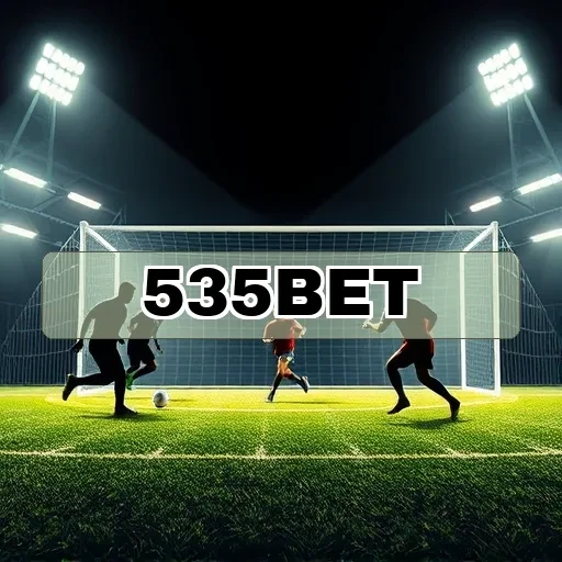535bet: Mergulhe em Apostas e eSports Com Emoção e Diversão!